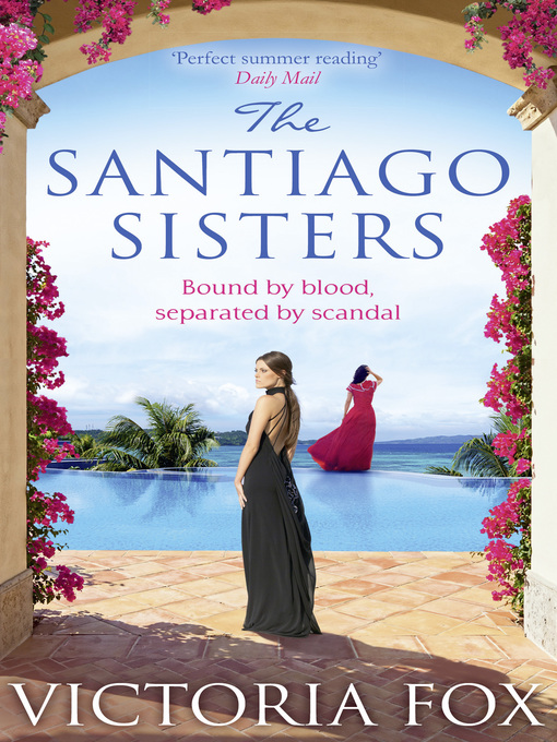 Title details for The Santiago Sisters by Victoria Fox - Available